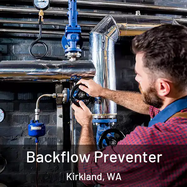  Backflow Preventer Kirkland, WA